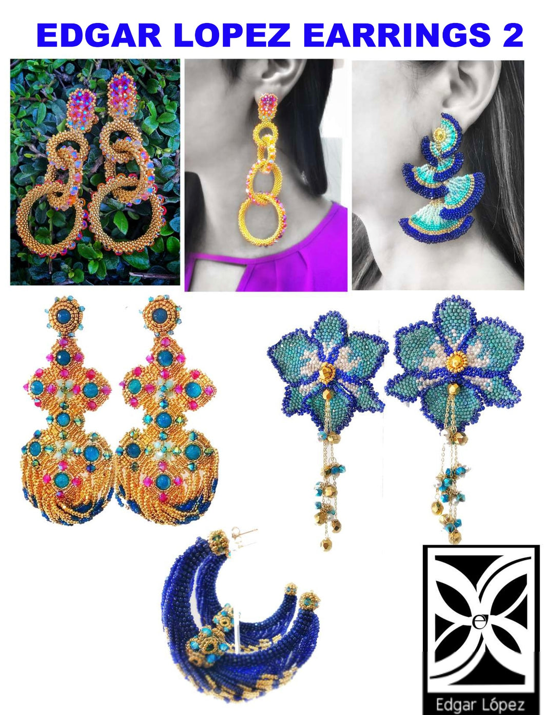 Edgar Lopez Earrings II